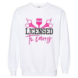 To Carry Hairstylist Cosmetologist Hairdresser Garment-Dyed Sweatshirt