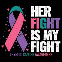 Thyroid Cancer Her Fight My Fight Thyroid Cancer Awareness Flat Bill Trucker Hat