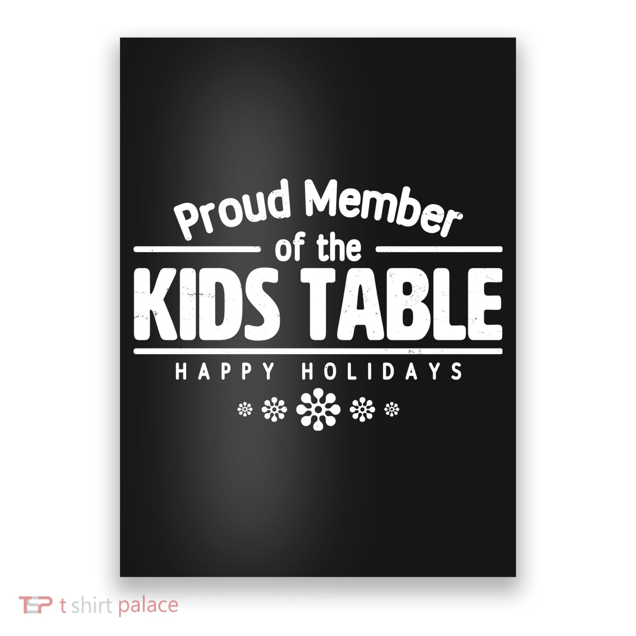 Thanksgiving Christmas Happy Holidays Proud Member Of Dinner Table For Children Poster
