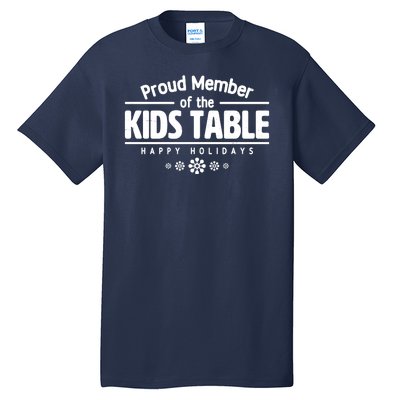 Thanksgiving Christmas Happy Holidays Proud Member Of Dinner Table For Children Tall T-Shirt