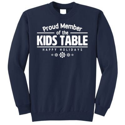 Thanksgiving Christmas Happy Holidays Proud Member Of Dinner Table For Children Tall Sweatshirt