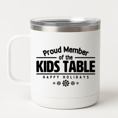 Thanksgiving Christmas Happy Holidays Proud Member Of Dinner Table For Children 12 oz Stainless Steel Tumbler Cup