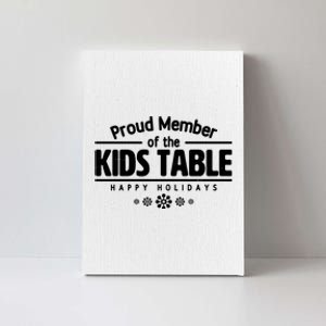 Thanksgiving Christmas Happy Holidays Proud Member Of Dinner Table For Children Canvas