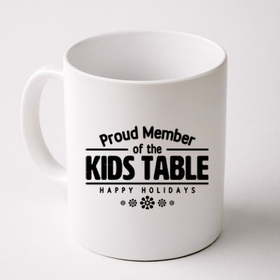 Thanksgiving Christmas Happy Holidays Proud Member Of Dinner Table For Children Coffee Mug