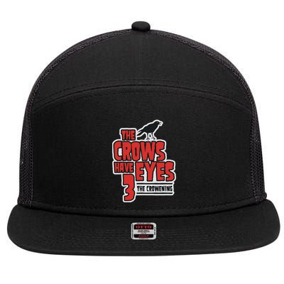 The Crows Have Eyes 3 The Crowening 7 Panel Mesh Trucker Snapback Hat