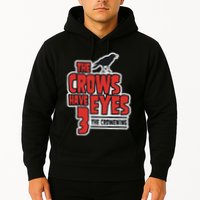 The Crows Have Eyes 3 The Crowening Hoodie