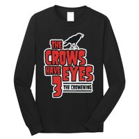 The Crows Have Eyes 3 The Crowening Long Sleeve Shirt