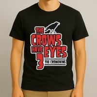 The Crows Have Eyes 3 The Crowening T-Shirt