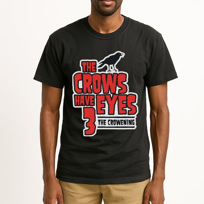 The Crows Have Eyes 3 The Crowening Tall T-Shirt