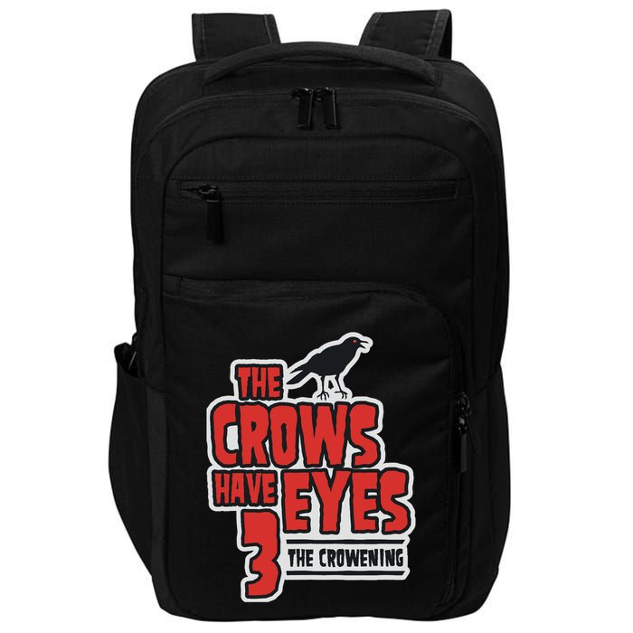 The Crows Have Eyes 3 The Crowening Impact Tech Backpack
