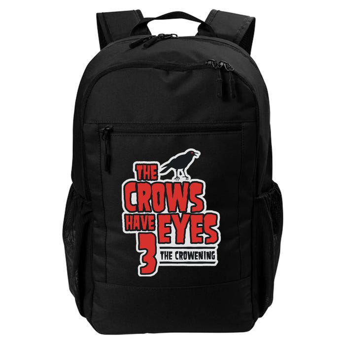 The Crows Have Eyes 3 The Crowening Backpack