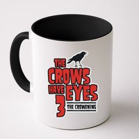 The Crows Have Eyes 3 The Crowening Mug