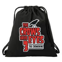 The Crows Have Eyes 3 The Crowening Drawstring Bag