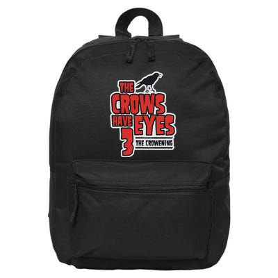 The Crows Have Eyes 3 The Crowening 16 in Basic Backpack