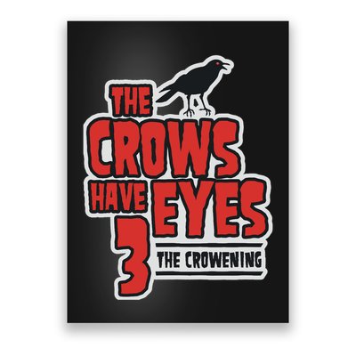 The Crows Have Eyes 3 The Crowening Poster