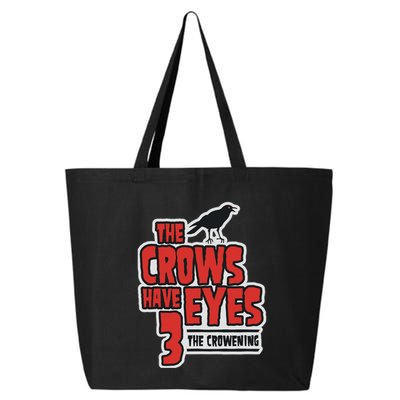 The Crows Have Eyes 3 The Crowening 25L Jumbo Tote