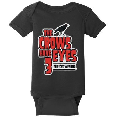 The Crows Have Eyes 3 The Crowening Baby Bodysuit