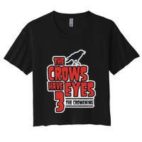 The Crows Have Eyes 3 The Crowening Women's Crop Top Tee