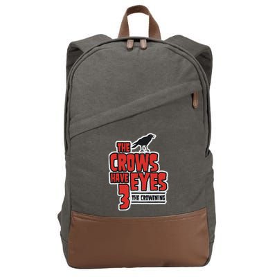 The Crows Have Eyes 3 The Crowening Cotton Canvas Backpack