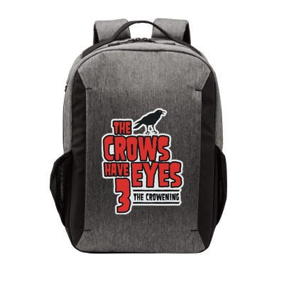 The Crows Have Eyes 3 The Crowening Vector Backpack