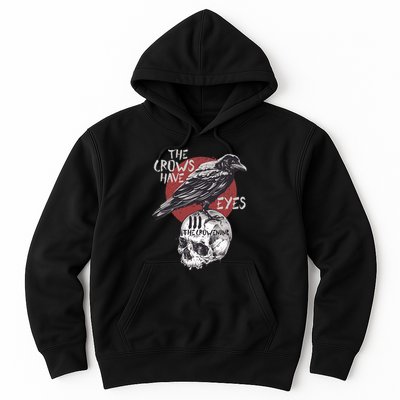 The Crows Have Eyes Iii Hoodie