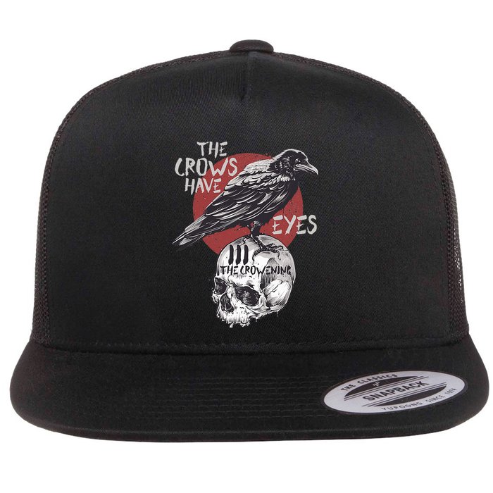 The Crows Have Eyes Iii Flat Bill Trucker Hat