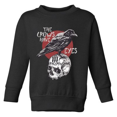 The Crows Have Eyes Iii Toddler Sweatshirt