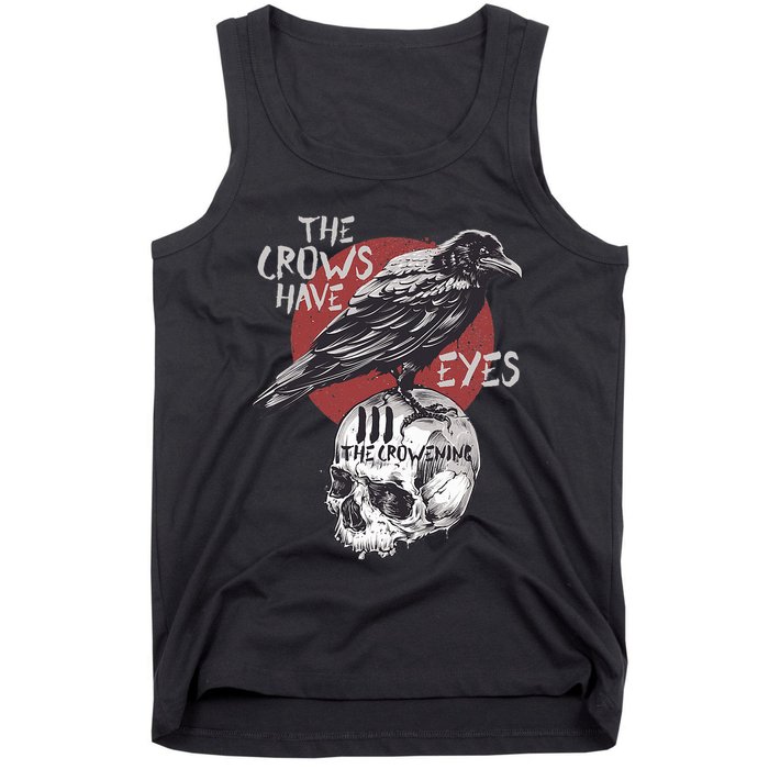 The Crows Have Eyes Iii Tank Top