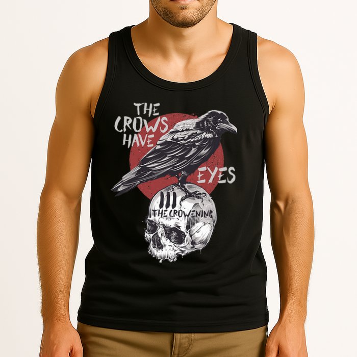 The Crows Have Eyes Iii Tank Top