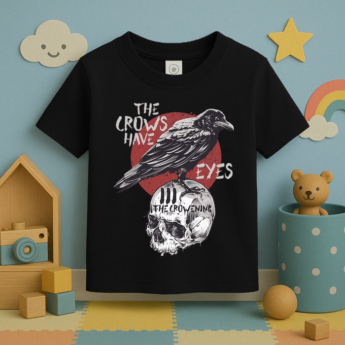 The Crows Have Eyes Iii Toddler T-Shirt