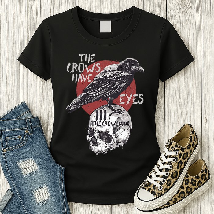 The Crows Have Eyes Iii Womens T-Shirt