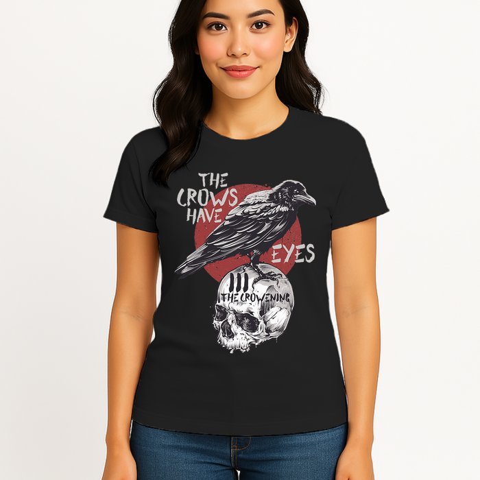 The Crows Have Eyes Iii Womens T-Shirt