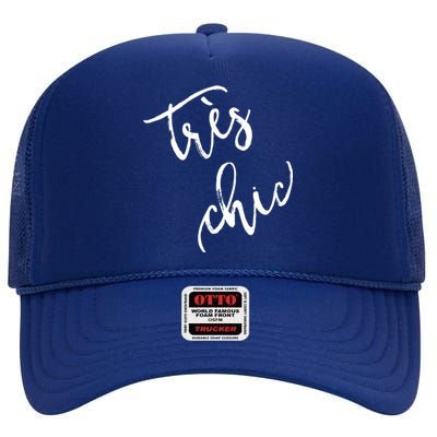 Tres Chic Hip French Fashion Quote Souvenir Gift High Crown Mesh Back Trucker Hat