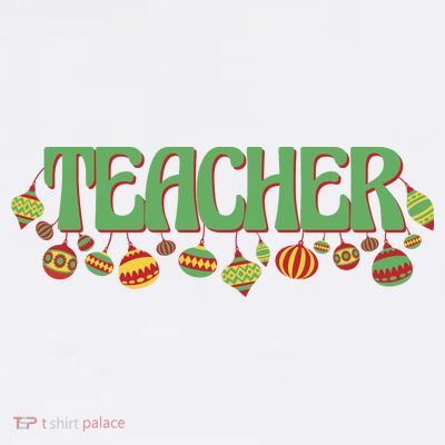 Teacher Christmas Holiday Festive T-Shirt