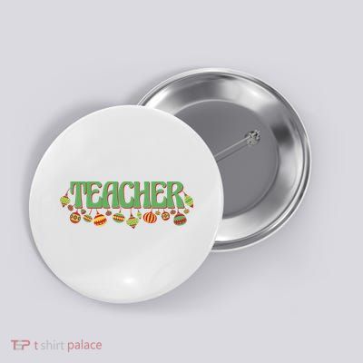 Teacher Christmas Holiday Festive Button