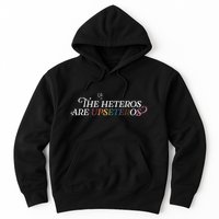 The (Cis) Heteros Are Upseteros Hoodie