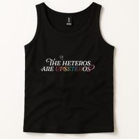 The (Cis) Heteros Are Upseteros Tank Top