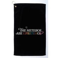 The (Cis) Heteros Are Upseteros Golf Towel