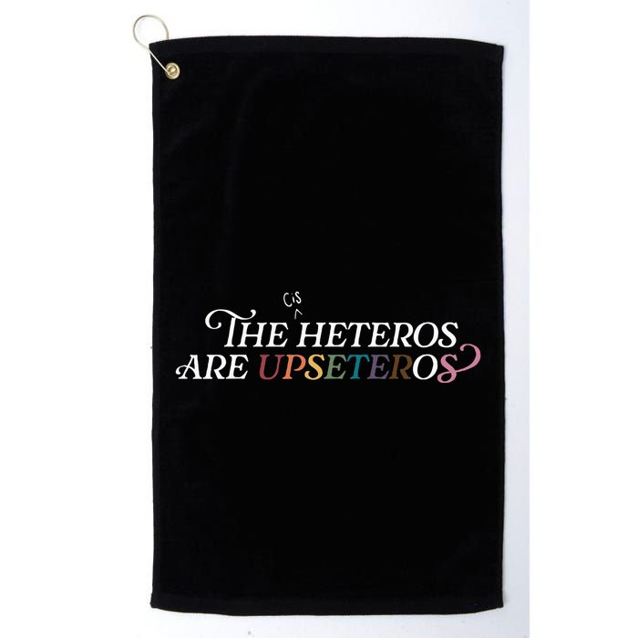The (Cis) Heteros Are Upseteros Golf Towel