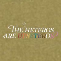 The (Cis) Heteros Are Upseteros Garment-Dyed Women's Muscle Tee