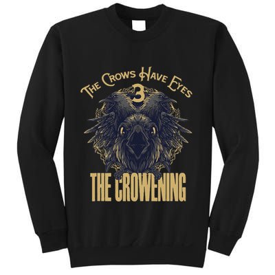 The Crows Have Eyes 3 Sweatshirt