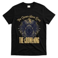 The Crows Have Eyes 3 T-Shirt