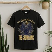 The Crows Have Eyes 3 T-Shirt