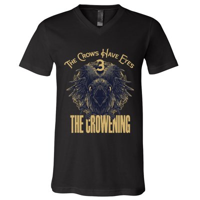 The Crows Have Eyes 3 V-Neck T-Shirt