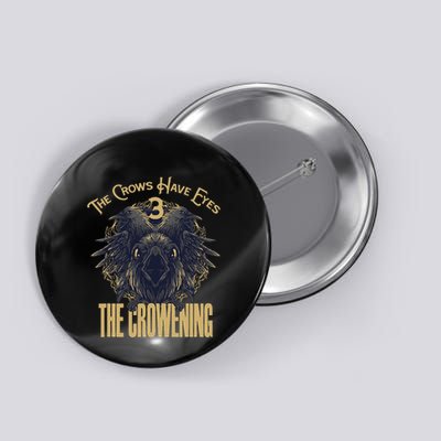 The Crows Have Eyes 3 Button