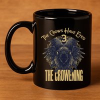 The Crows Have Eyes 3 11oz C Handle Ceramic Mug