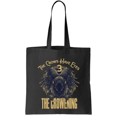 The Crows Have Eyes 3 Bag