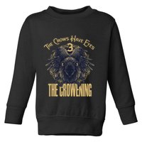 The Crows Have Eyes 3 Toddler Sweatshirt