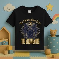 The Crows Have Eyes 3 Toddler T-Shirt