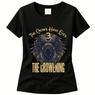The Crows Have Eyes 3 Womens T-Shirt